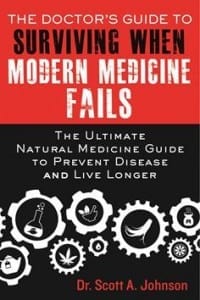 The Doctors Guide to Surviving When Modern Medicine Fails-sm